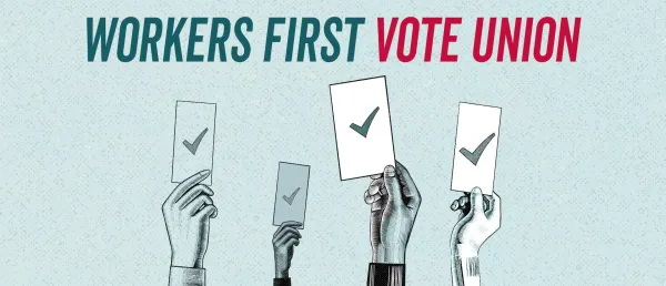 WORKERS FIRST VOTE UNION